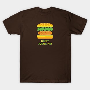 Don't Judge T-Shirt